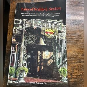 Tales of Waldo E. Sexton Book (Paperback - Used - Fair Condition)